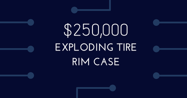 $250,000 Exploding Tire Rim Case